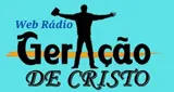 Web Rádio Geração De Cristo
