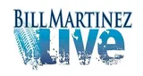 Bill Martinez Live