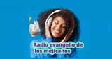Radio evangelio de los mejicanos
