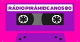 Rádio Pirâmide Anos 80