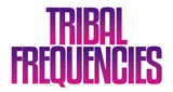 Tribal Frequencies
