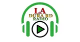 La Dura Rd Radio